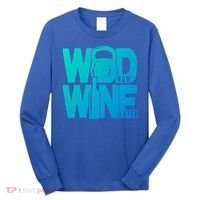 Funny Gym Rats Wod Now Wine Later Cute Gift Long Sleeve Shirt thumb 0