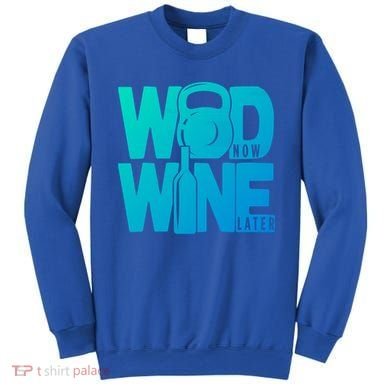 Funny Gym Rats Wod Now Wine Later Cute Gift Sweatshirt