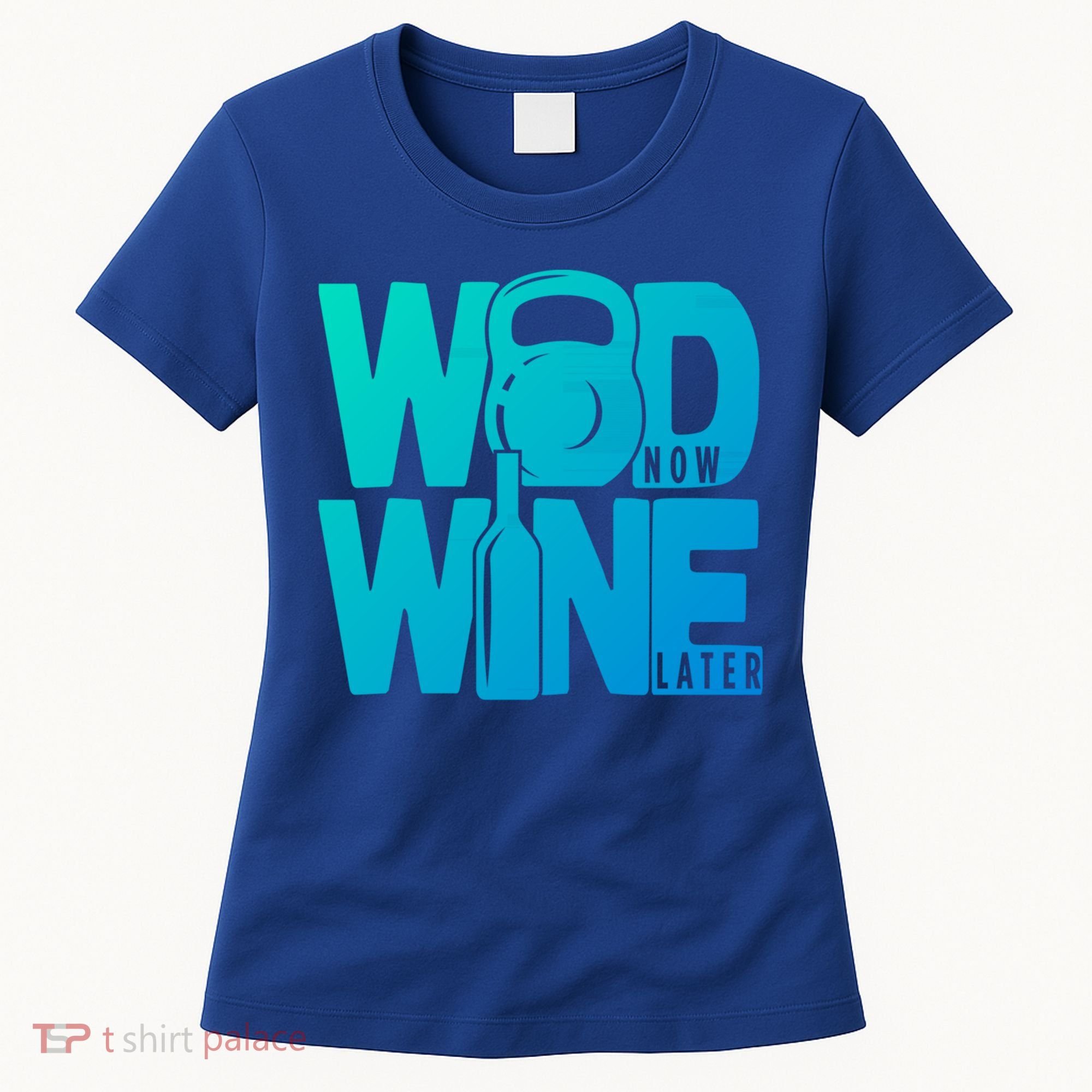 Funny Gym Rats Wod Now Wine Later Cute Gift Women's T-Shirt