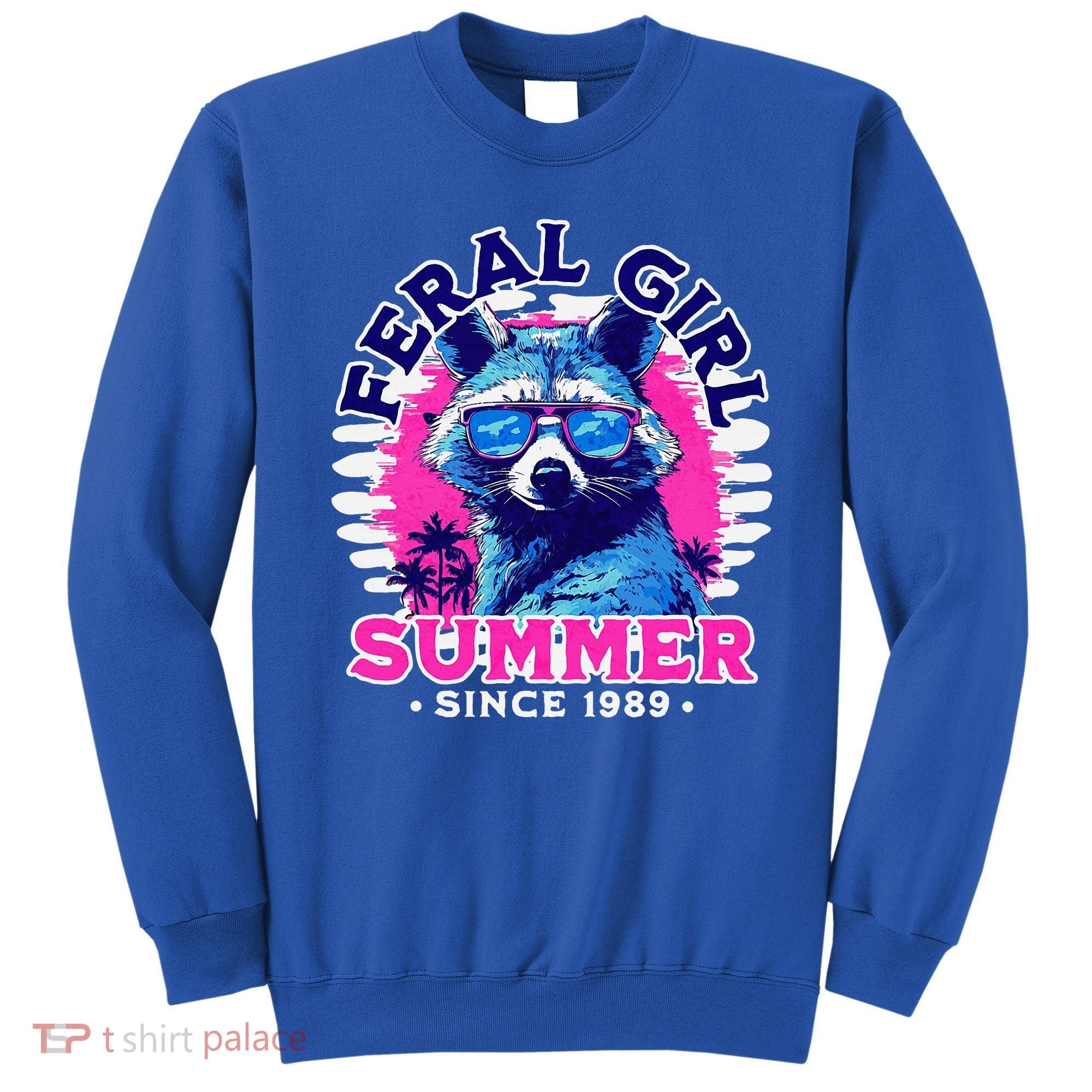 Feral Girl Racoon Summer Beach Sun Vibes Sweatshirt