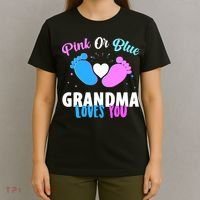 Funny Gender Reveal Party Pink Or Blue Grandma Loves You T-Shirt thumb 4