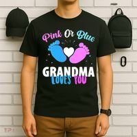 Funny Gender Reveal Party Pink Or Blue Grandma Loves You T-Shirt thumb 6