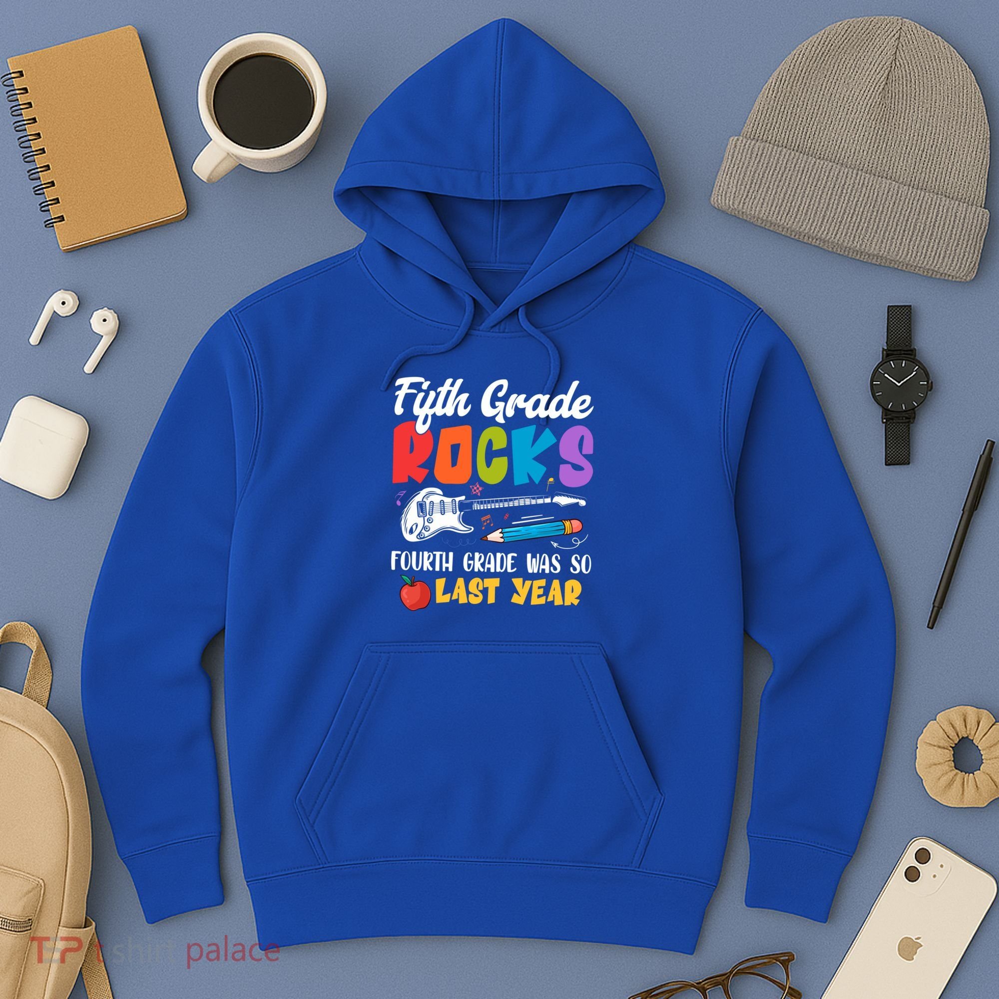 Fifth Grade Rocks 4Th Grade Was So Last Year Back To School Cute Gift Hoodie