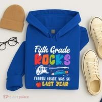Fifth Grade Rocks 4Th Grade Was So Last Year Back To School Cute Gift Hoodie thumb 4