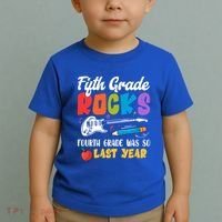 Fifth Grade Rocks 4Th Grade Was So Last Year Back To School Cute Gift Toddler T-Shirt thumb 2