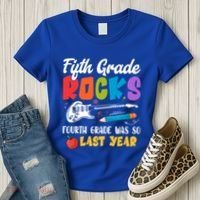 Fifth Grade Rocks 4Th Grade Was So Last Year Back To School Cute Gift Women's T-Shirt thumb 3
