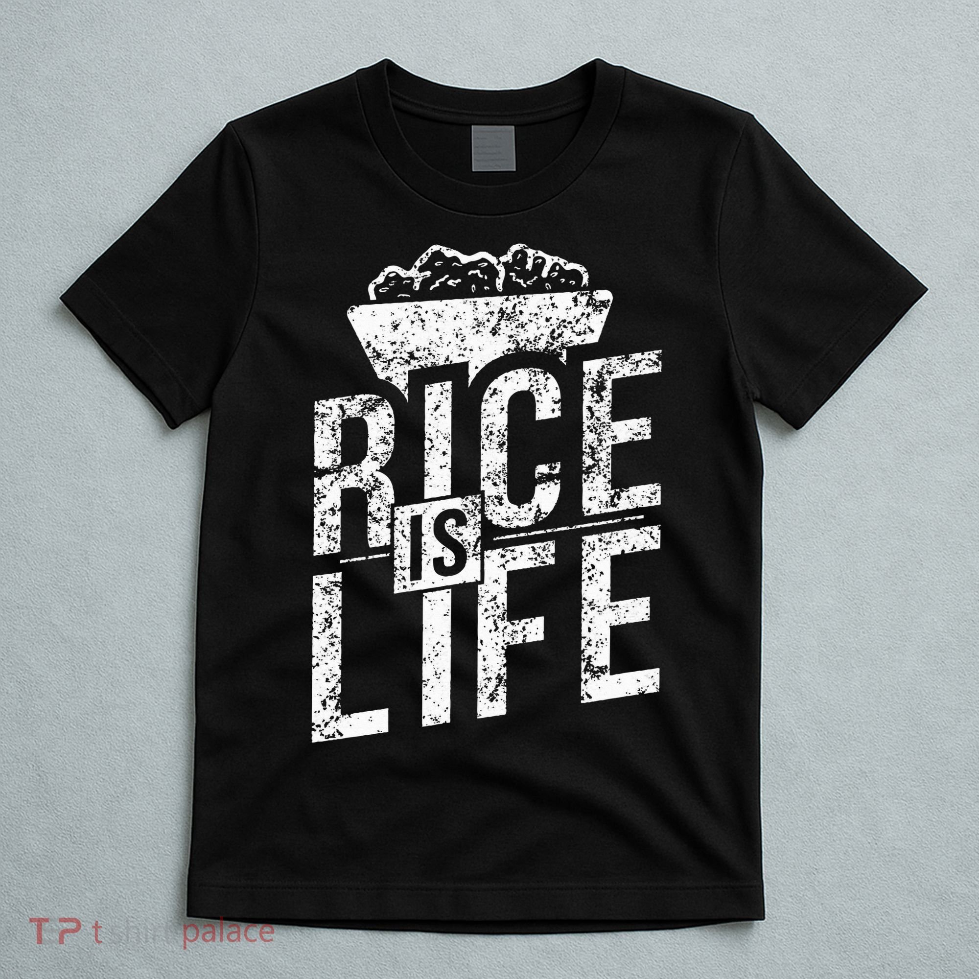 Filipino Gifts Rice Is Life T-Shirt