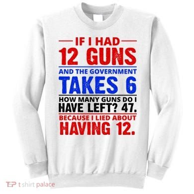 Funny Gun Rights Joke Sweatshirt