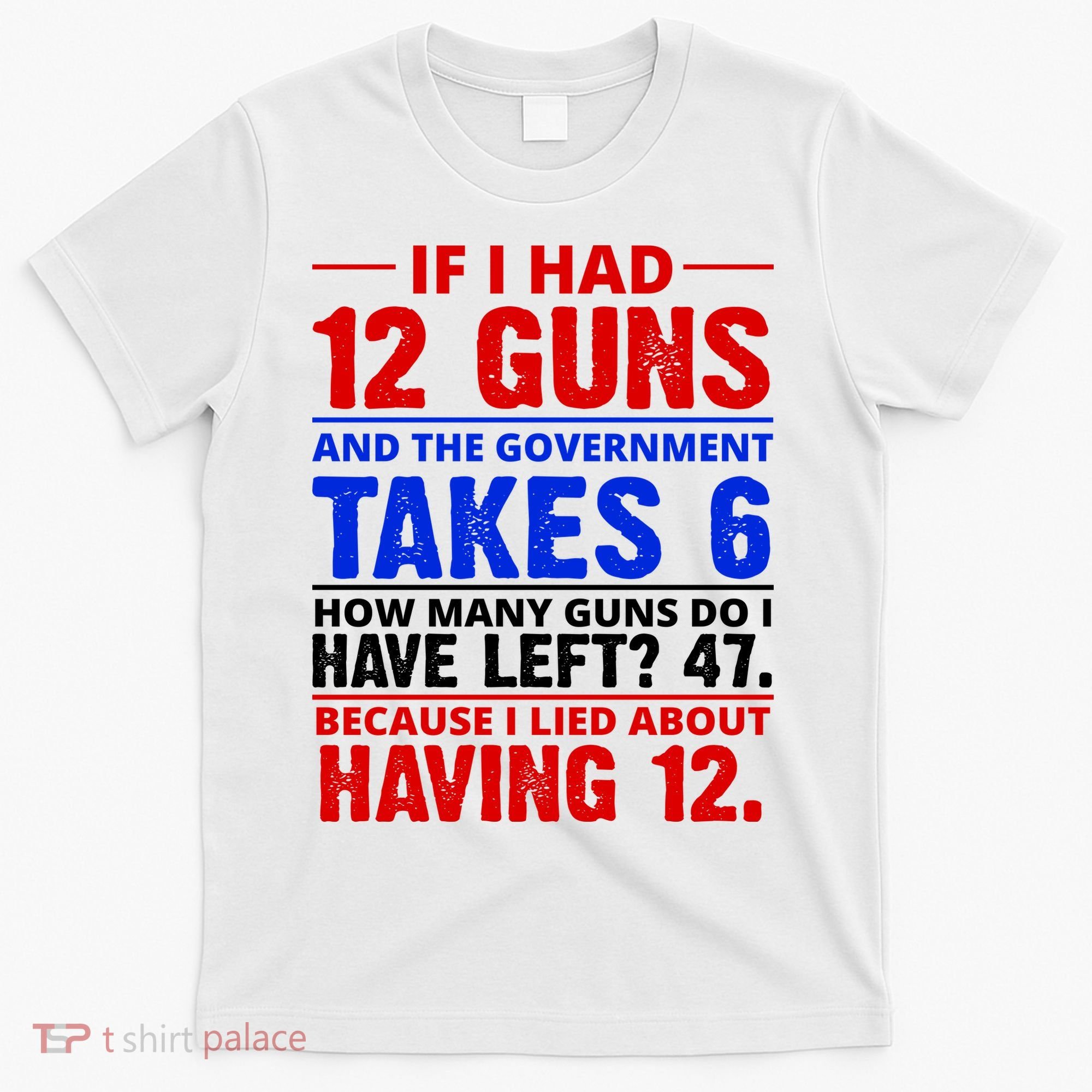 Funny Gun Rights Joke T-Shirt