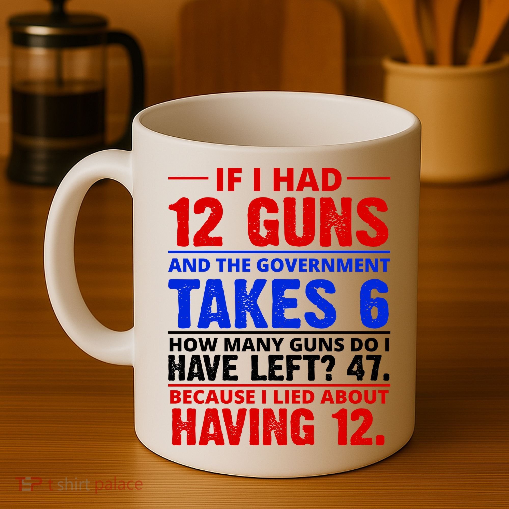 Funny Gun Rights Joke Coffee Mug