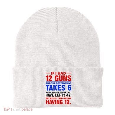 Funny Gun Rights Joke Beanie