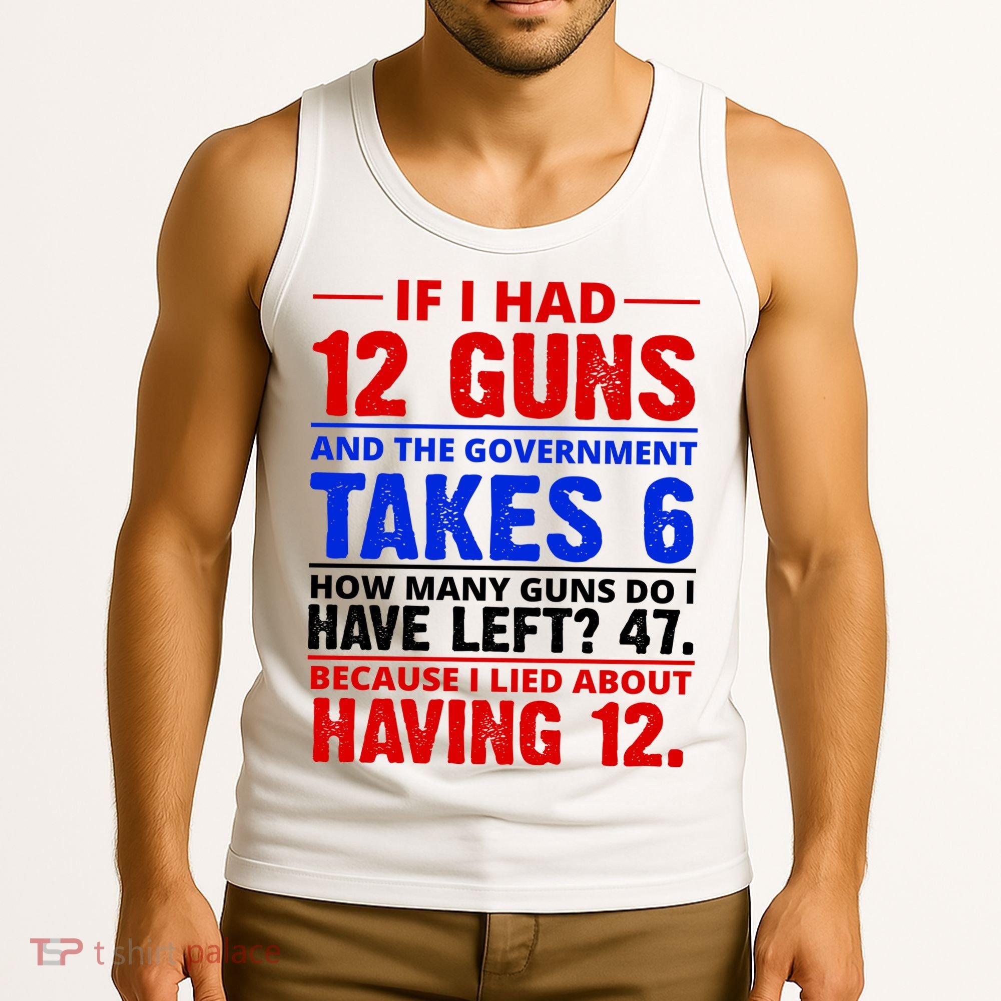 Funny Gun Rights Joke Tank Top