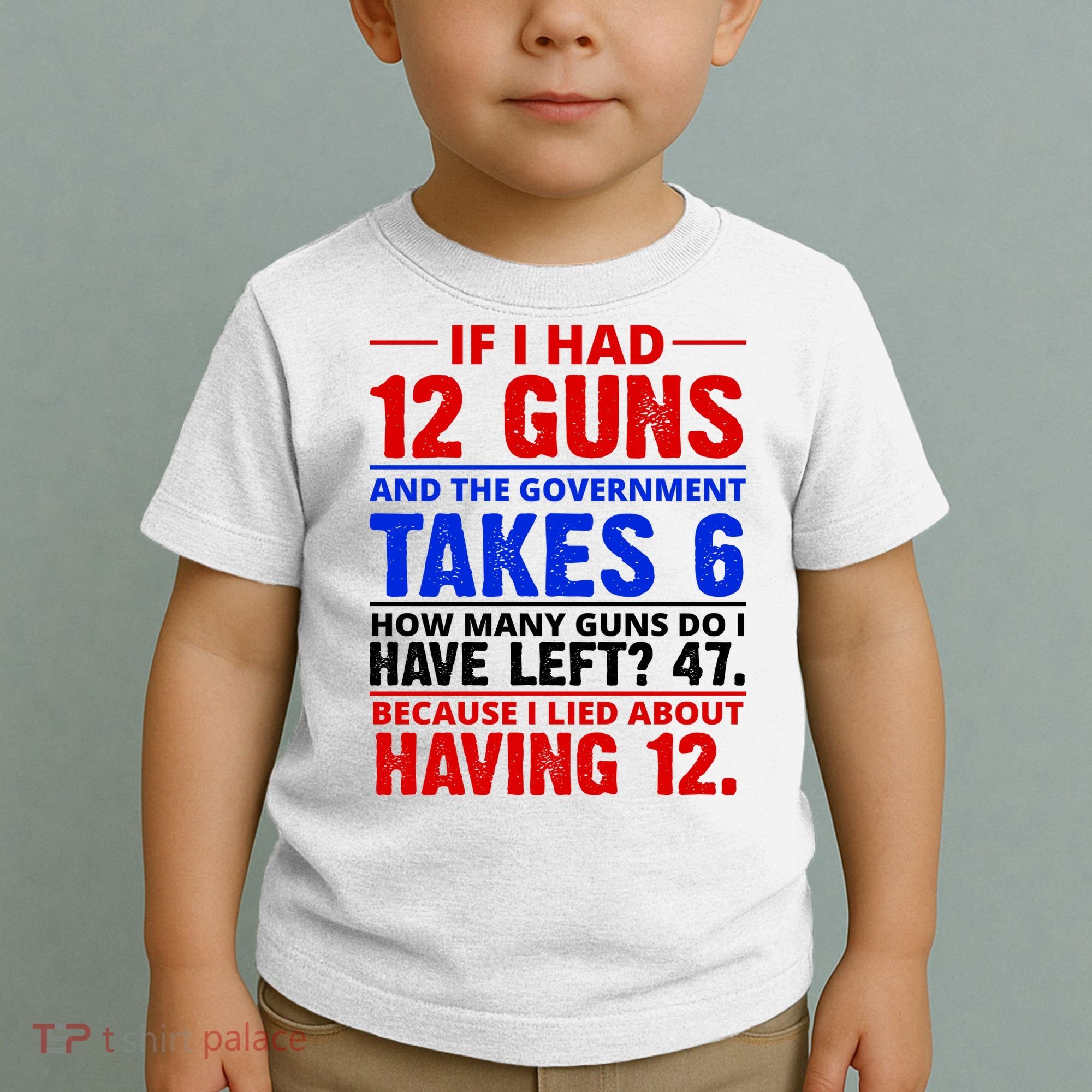 Funny Gun Rights Joke Toddler T-Shirt