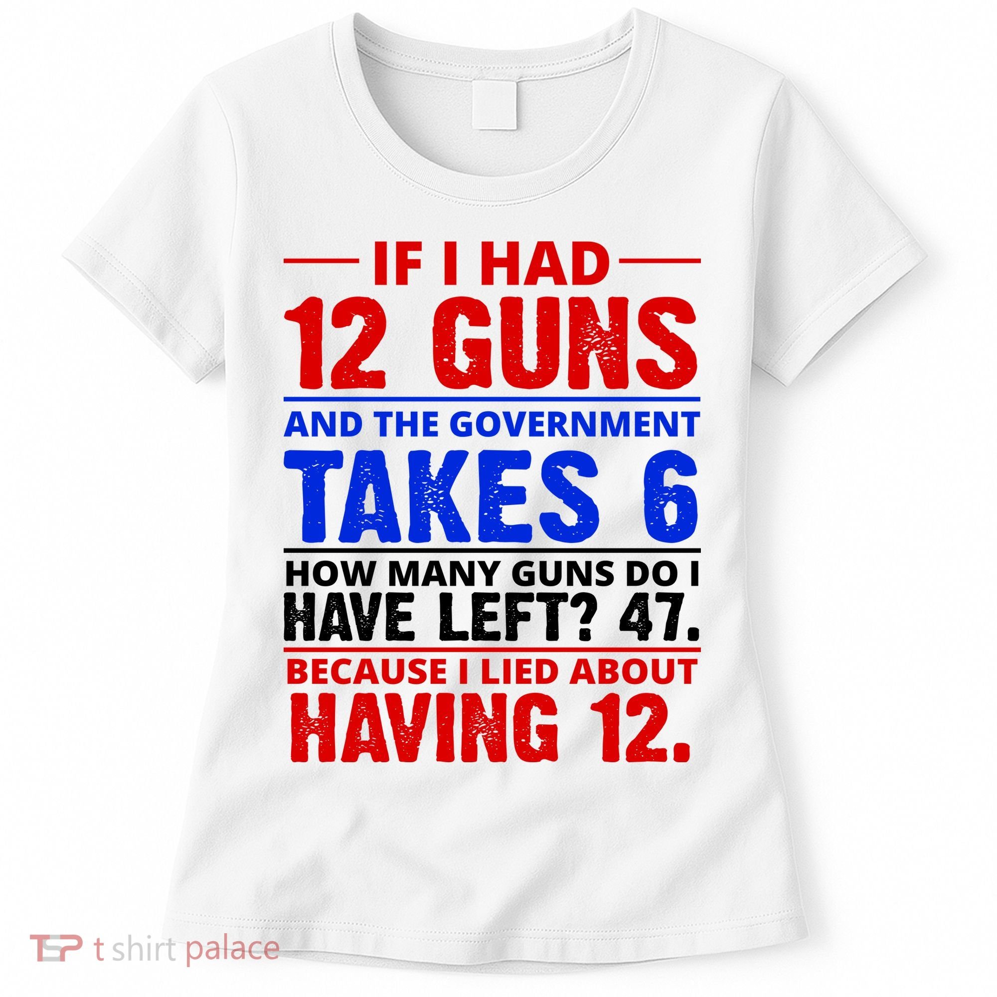 Funny Gun Rights Joke Women's T-Shirt