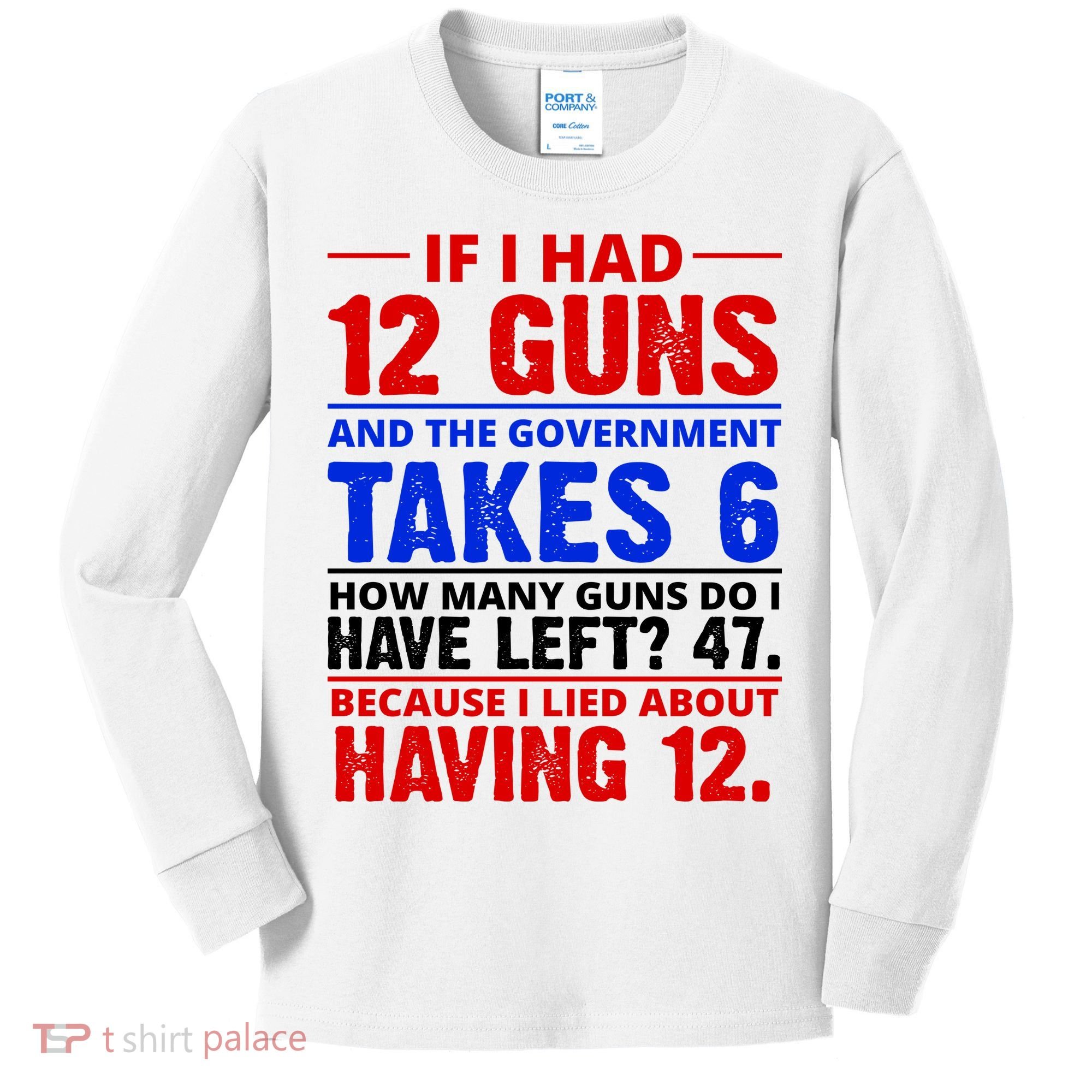 Funny Gun Rights Joke Kids Long Sleeve Shirt