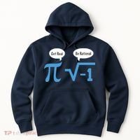 Funny Get Real Be Rational Shirt Pi Math Teacher Geek Hoodie thumb 0