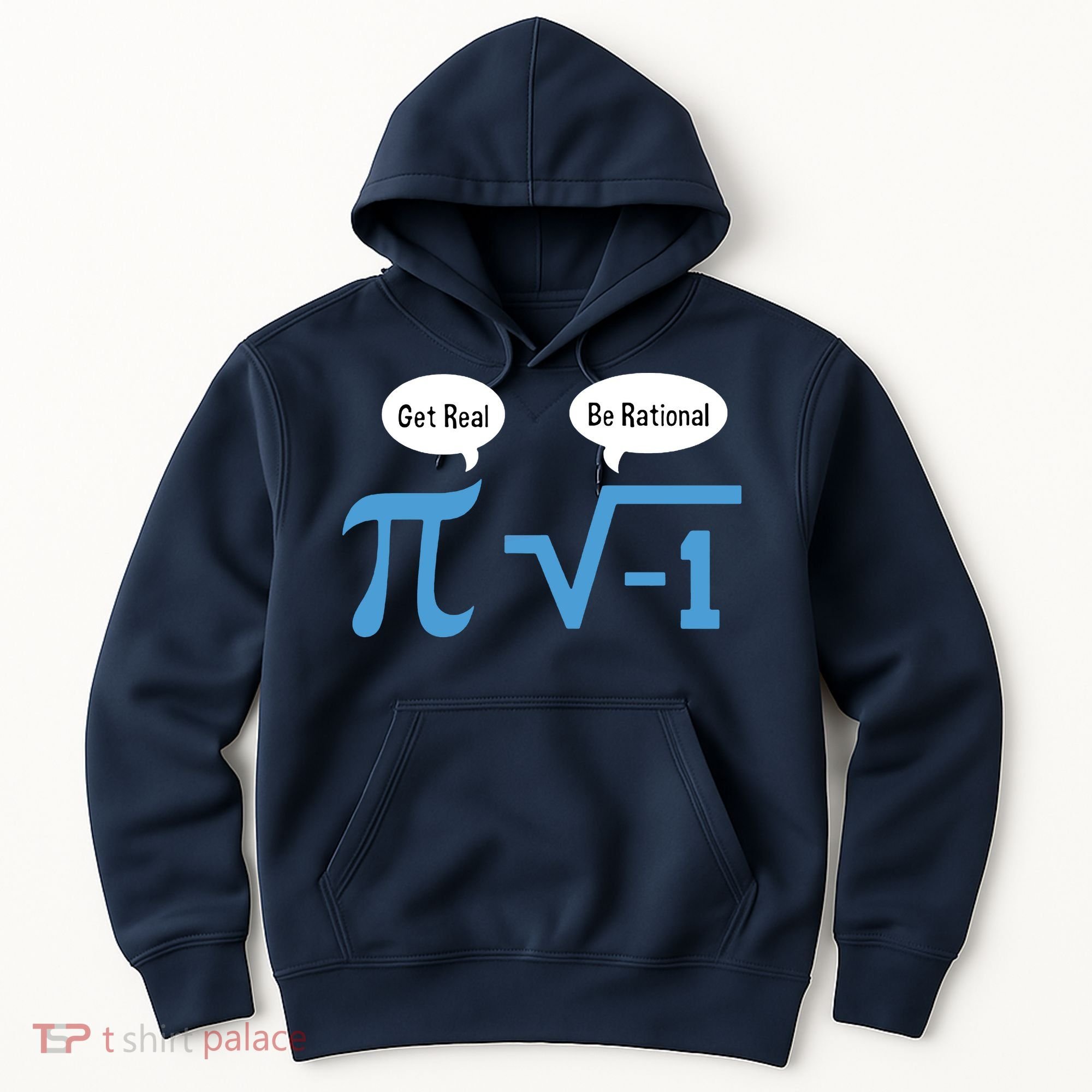 Funny Get Real Be Rational Shirt Pi Math Teacher Geek Hoodie