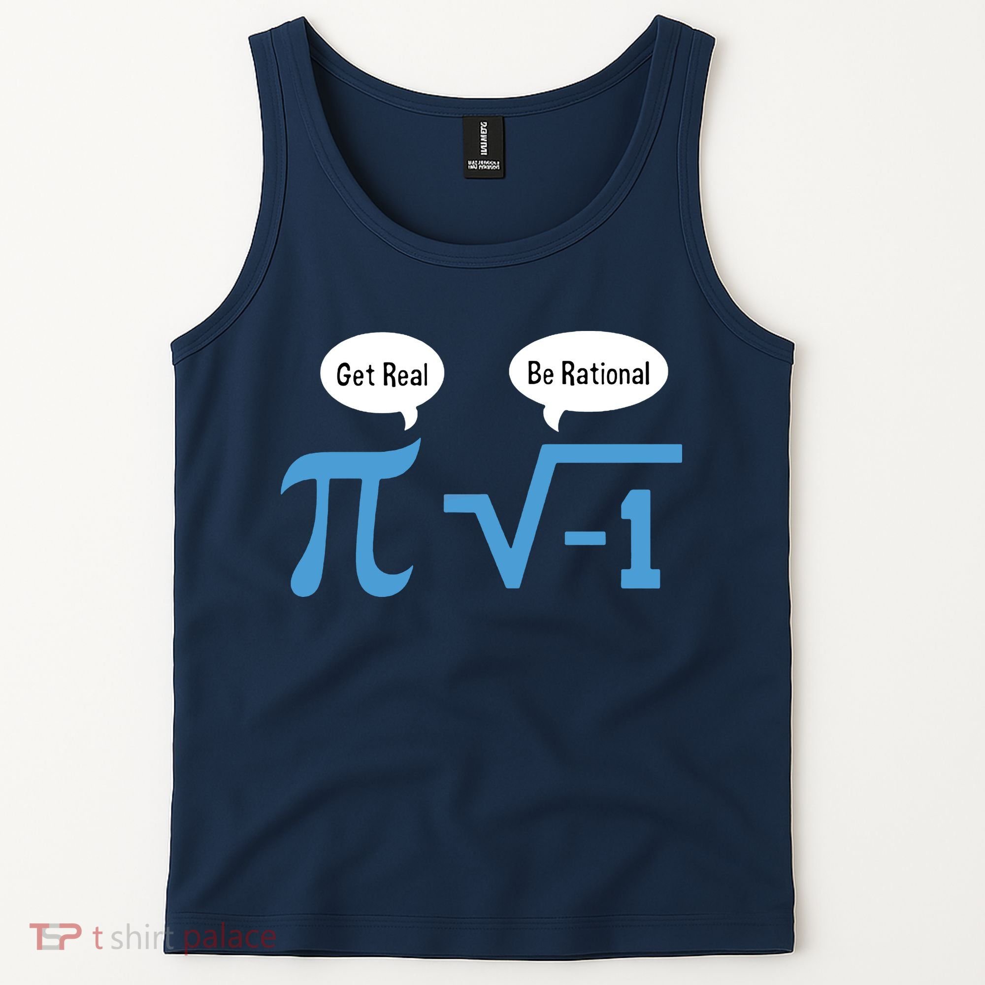 Funny Get Real Be Rational Shirt Pi Math Teacher Geek Tank Top