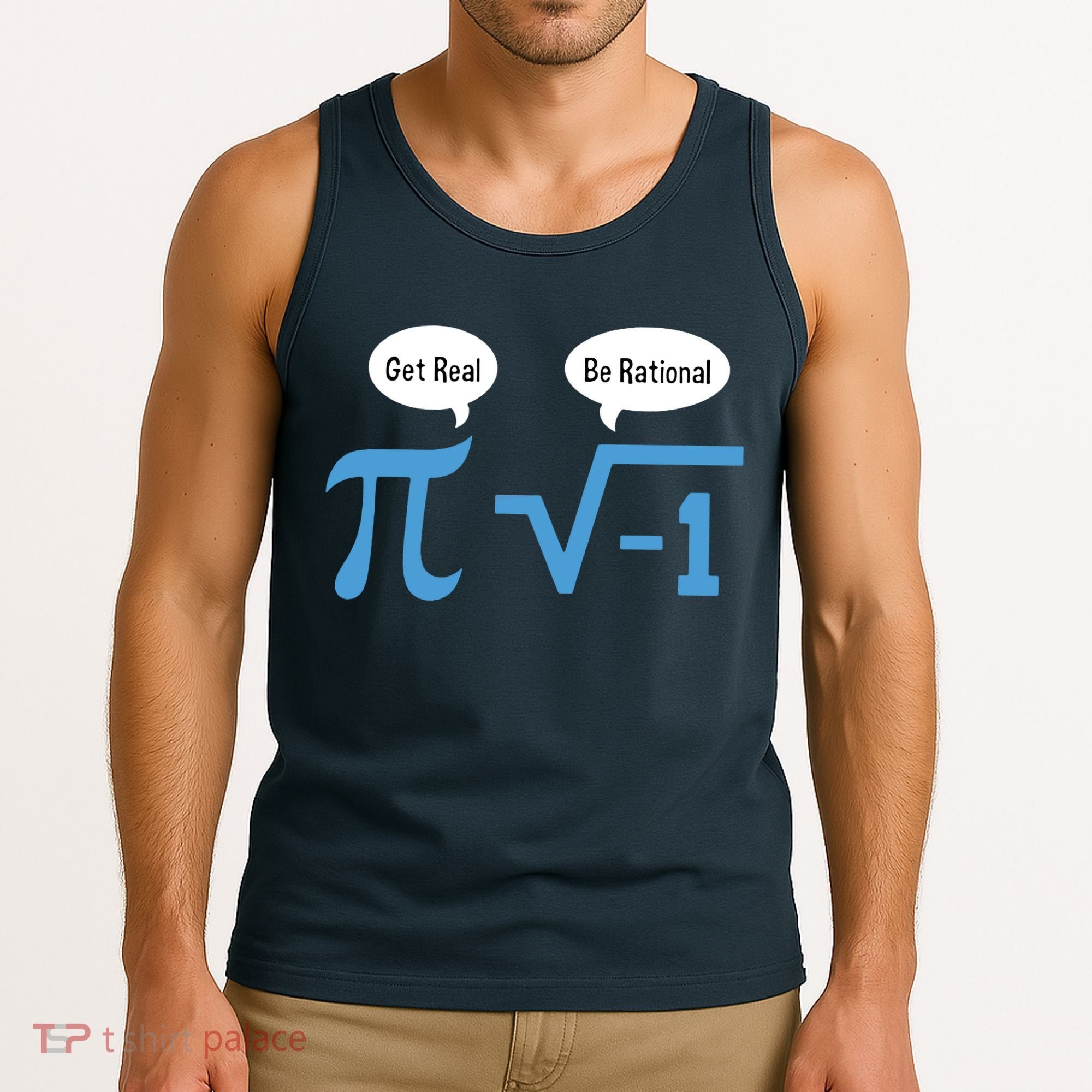 Funny Get Real Be Rational Shirt Pi Math Teacher Geek Tank Top