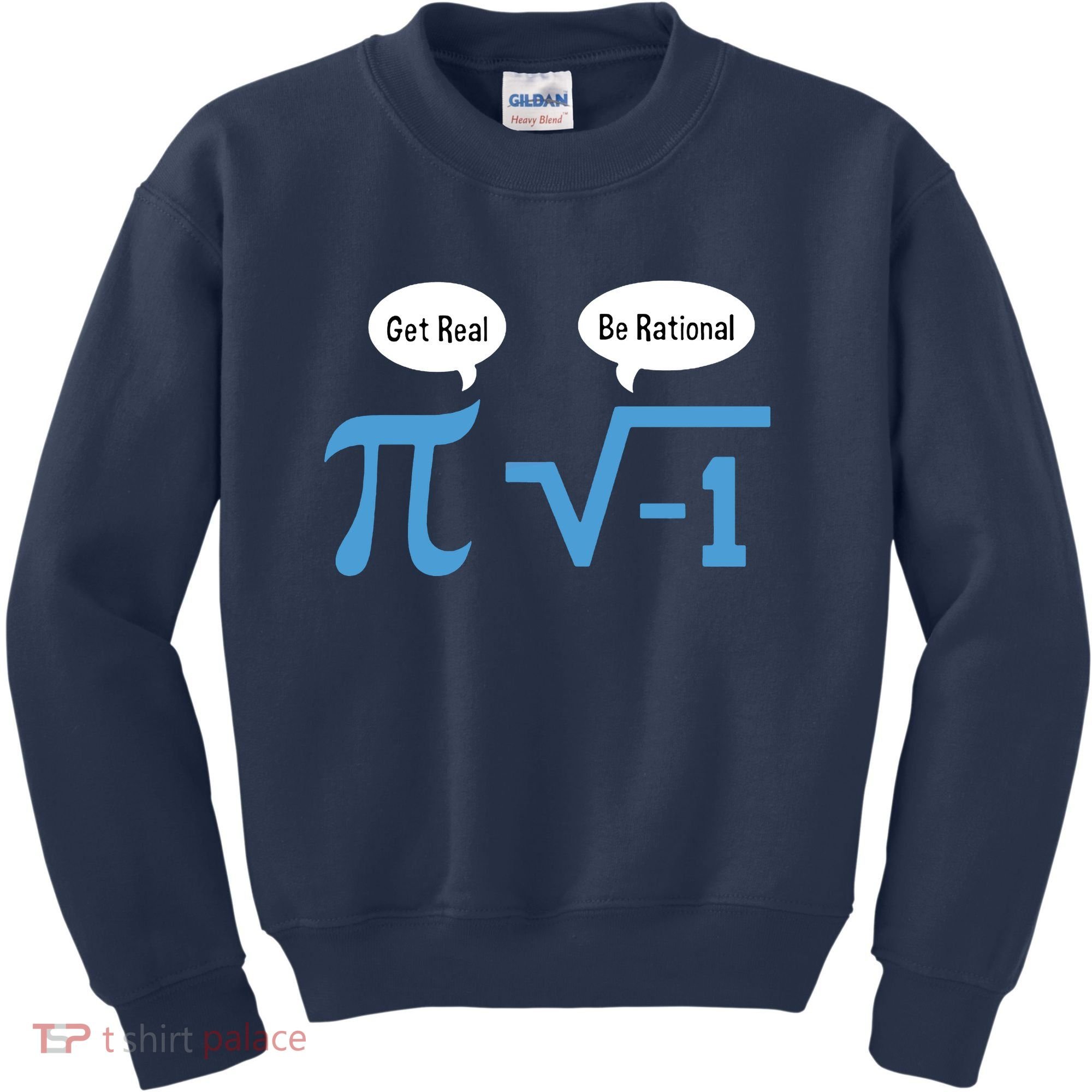 Funny Get Real Be Rational Shirt Pi Math Teacher Geek Kids Sweatshirt