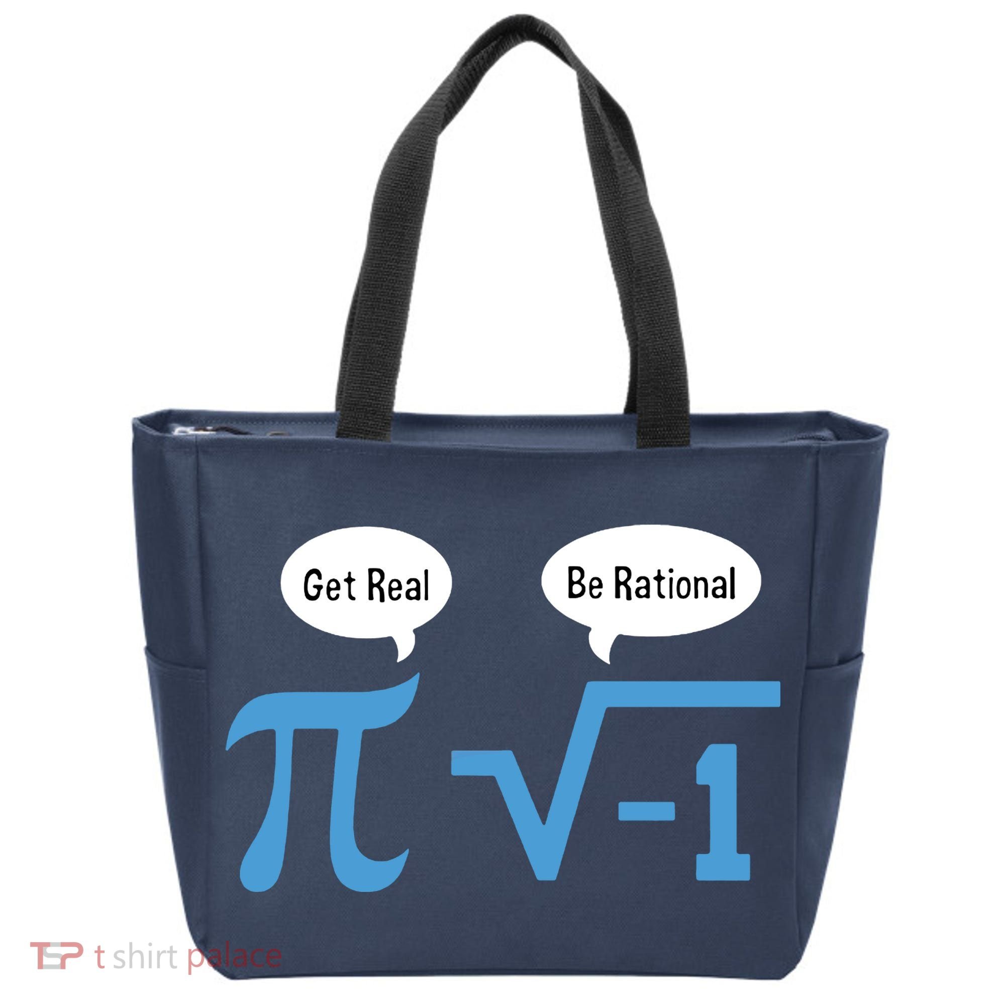 Funny Get Real Be Rational Shirt Pi Math Teacher Geek Tote Bag