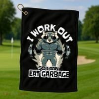 Funny Gym Raccoon I Workout So I Can Eat Garbage Golf Towel thumb 1