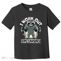 Funny Gym Raccoon I Workout So I Can Eat Garbage Toddler T-Shirt thumb 0