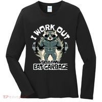 Funny Gym Raccoon I Workout So I Can Eat Garbage Women's Long Sleeve Shirt thumb 0