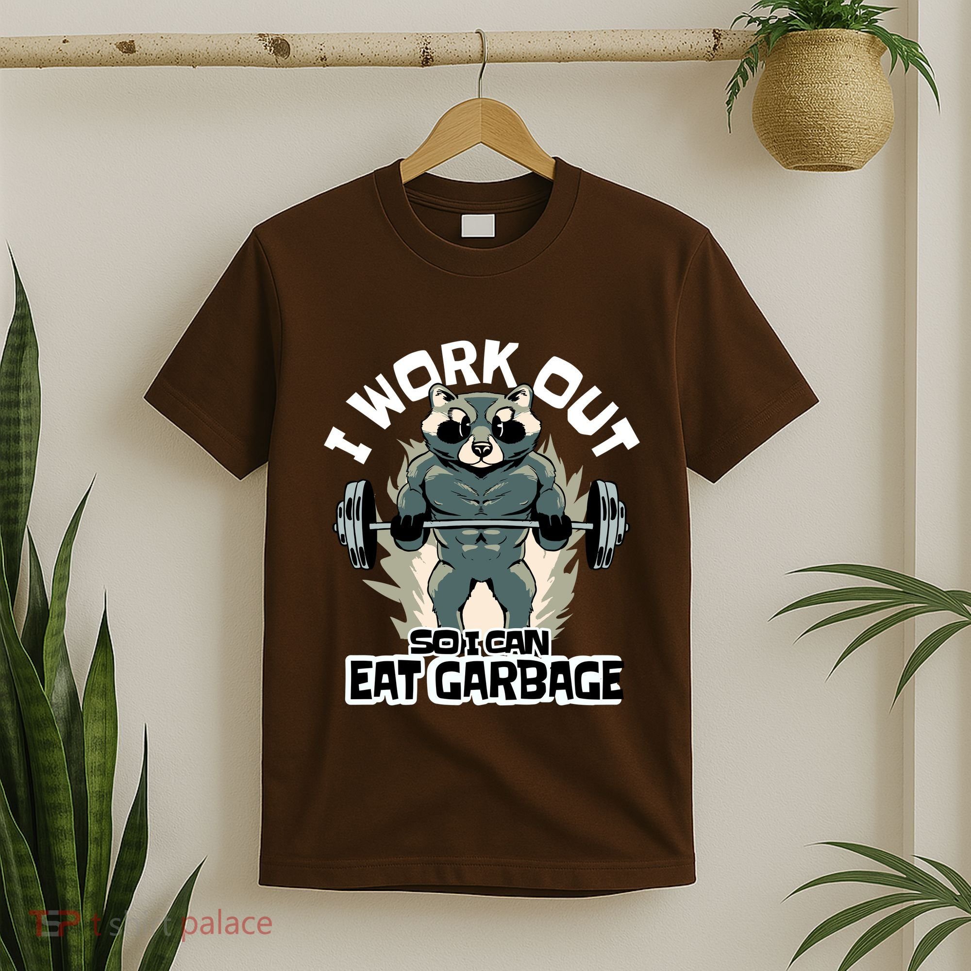 Funny Gym Raccoon I Workout So I Can Eat Garbage T-Shirt