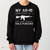 Funny Gun Righs Second Amendment My AR 15 Women's Sweatshirt thumb 0