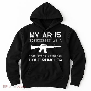 Funny Gun Righs Second Amendment My AR 15 Hoodie