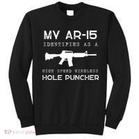 Funny Gun Righs Second Amendment My AR 15 Sweatshirt thumb 0