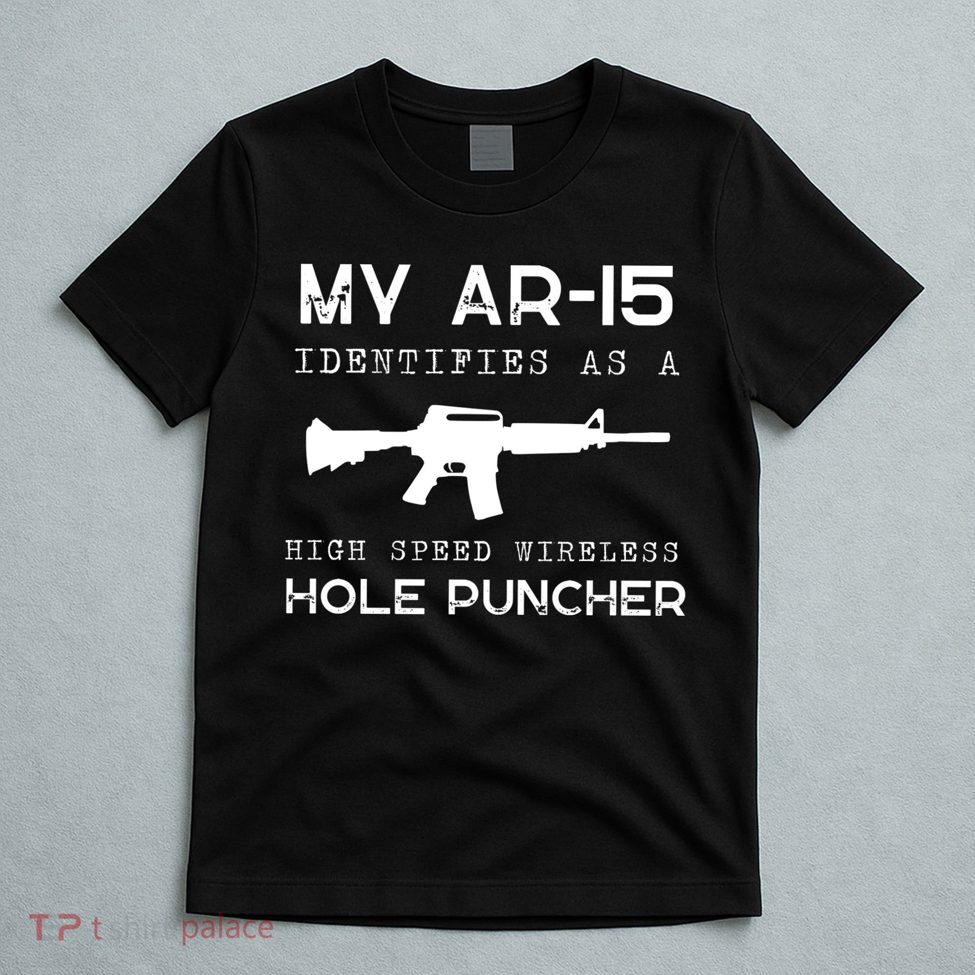Funny Gun Righs Second Amendment My AR 15 T-Shirt
