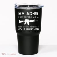 Funny Gun Righs Second Amendment My AR 15 Tumbler thumb 0