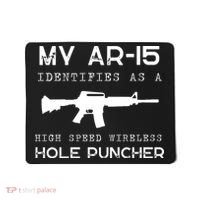 Funny Gun Righs Second Amendment My AR 15 Mousepad thumb 0
