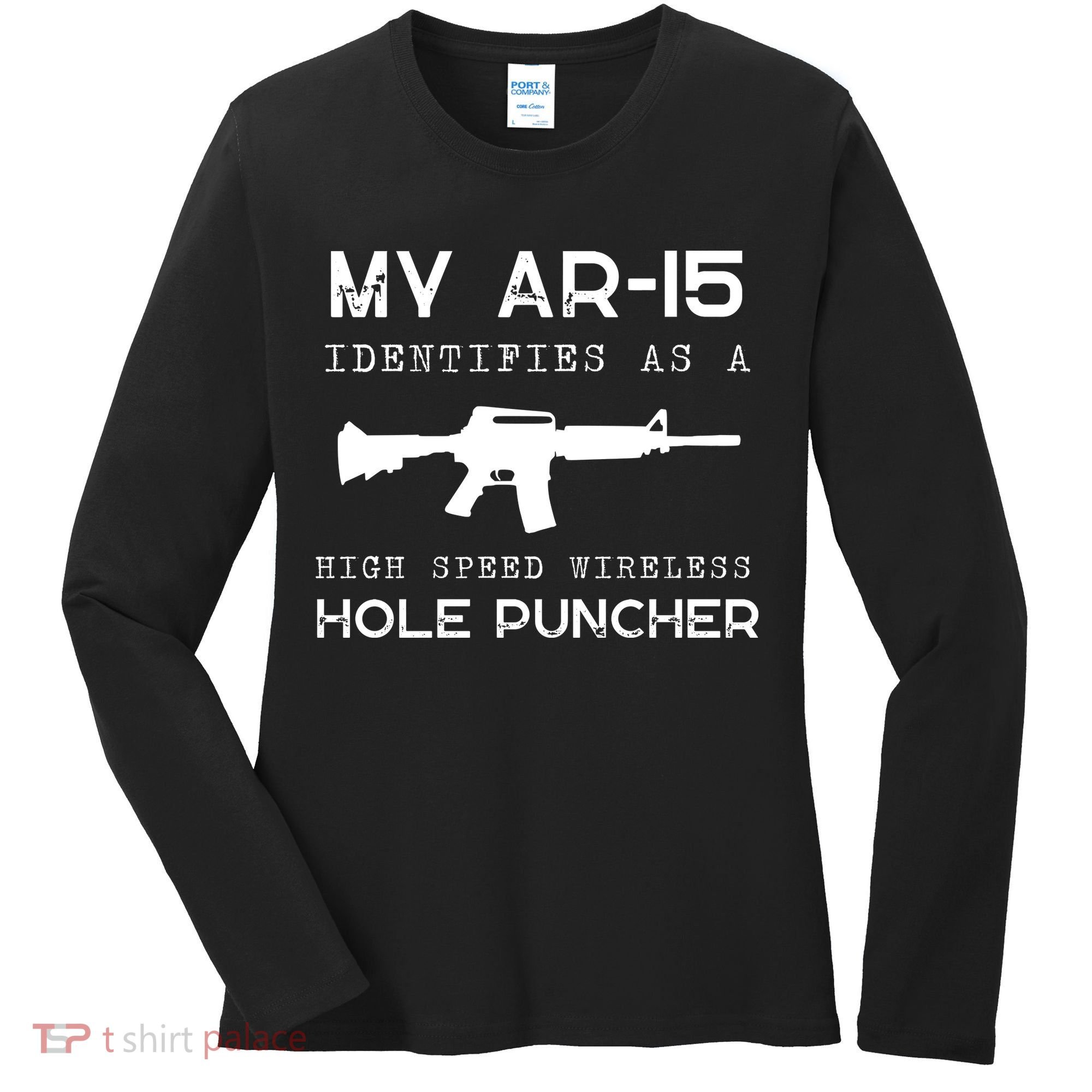 Funny Gun Righs Second Amendment My AR 15 Women's Long Sleeve Shirt