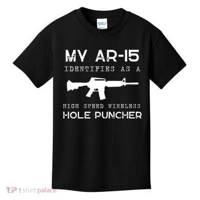 Funny Gun Righs Second Amendment My AR 15 Kids T-Shirt