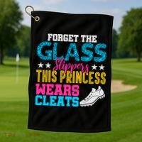 Forget Glass Slippers Princess Wears Cleats Soccer Softball Cute Gift Golf Towel thumb 1