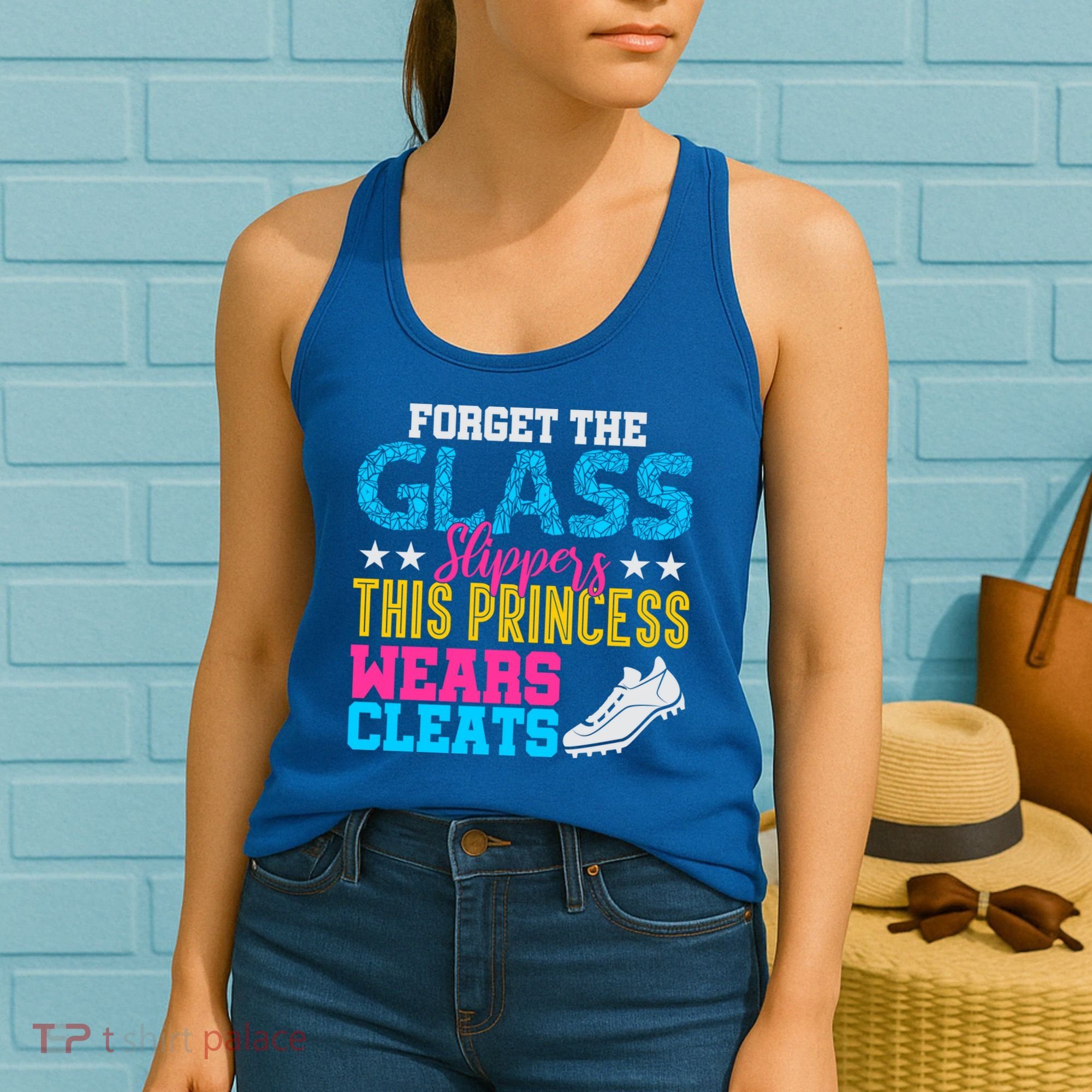 Forget Glass Slippers Princess Wears Cleats Soccer Softball Cute Gift Women's Tank Top