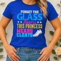 Forget Glass Slippers Princess Wears Cleats Soccer Softball Cute Gift Women's T-Shirt thumb 2