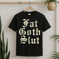 Fat Goth Slut Stylized Big White Font T-Shirt thumb 2