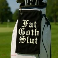 Fat Goth Slut Stylized Big White Font Golf Towel thumb 2