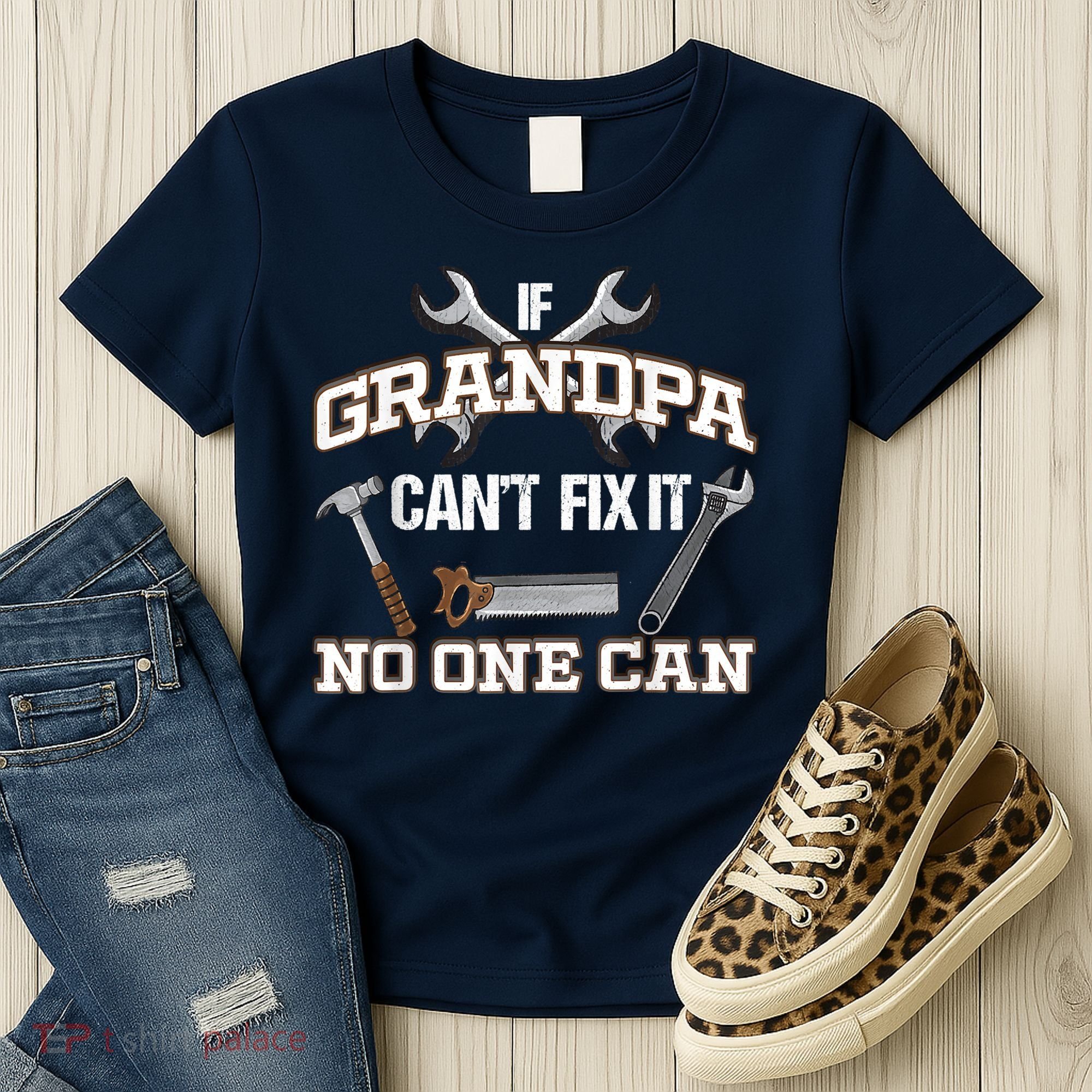 Funny Grandpa Shirt If Grandpa Can't Fix It No One Can Women's T-Shirt