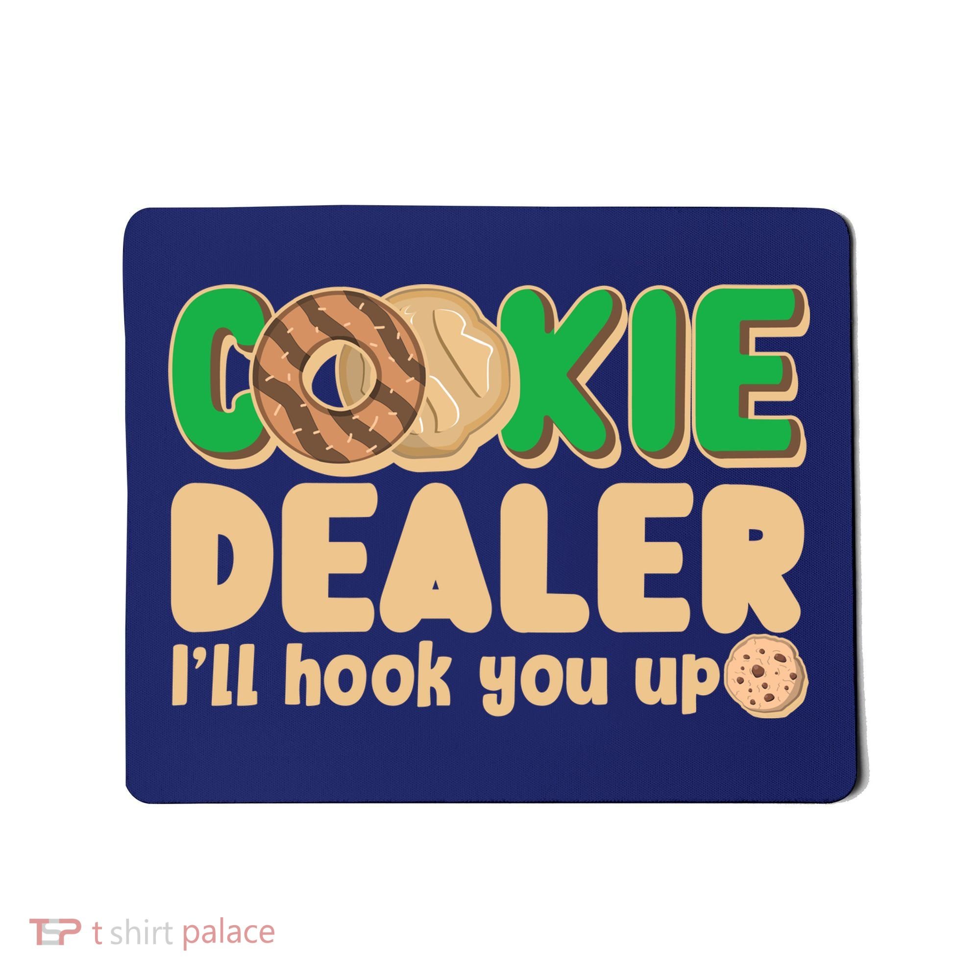 Funny Girl Scout Cookie Dealer I'll Hook You Up Mousepad