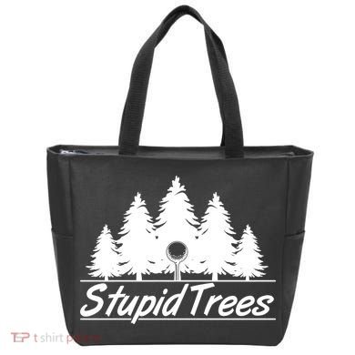 Funny Golfer Stupid Trees Tote Bag