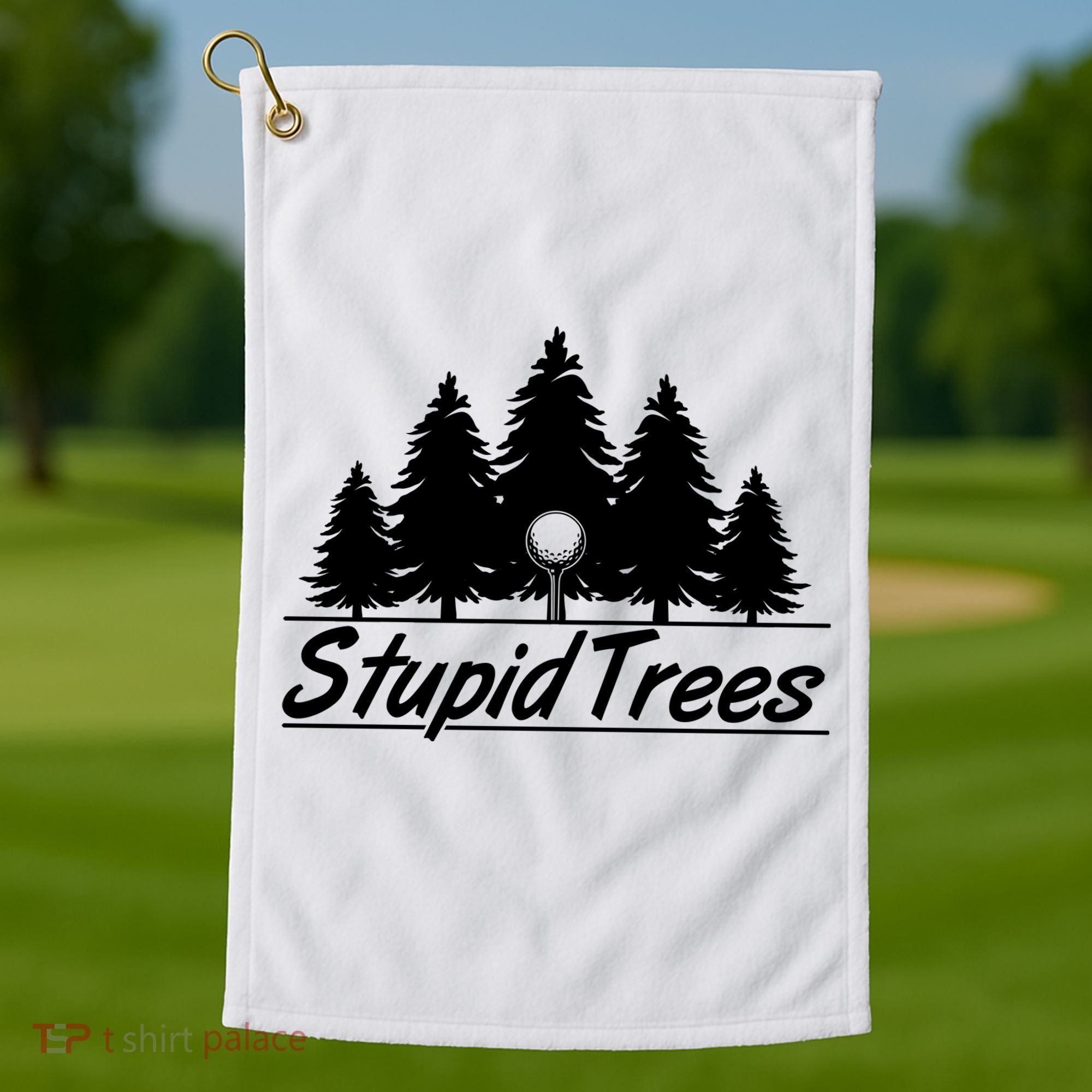 Funny Golfer Stupid Trees Golf Towel