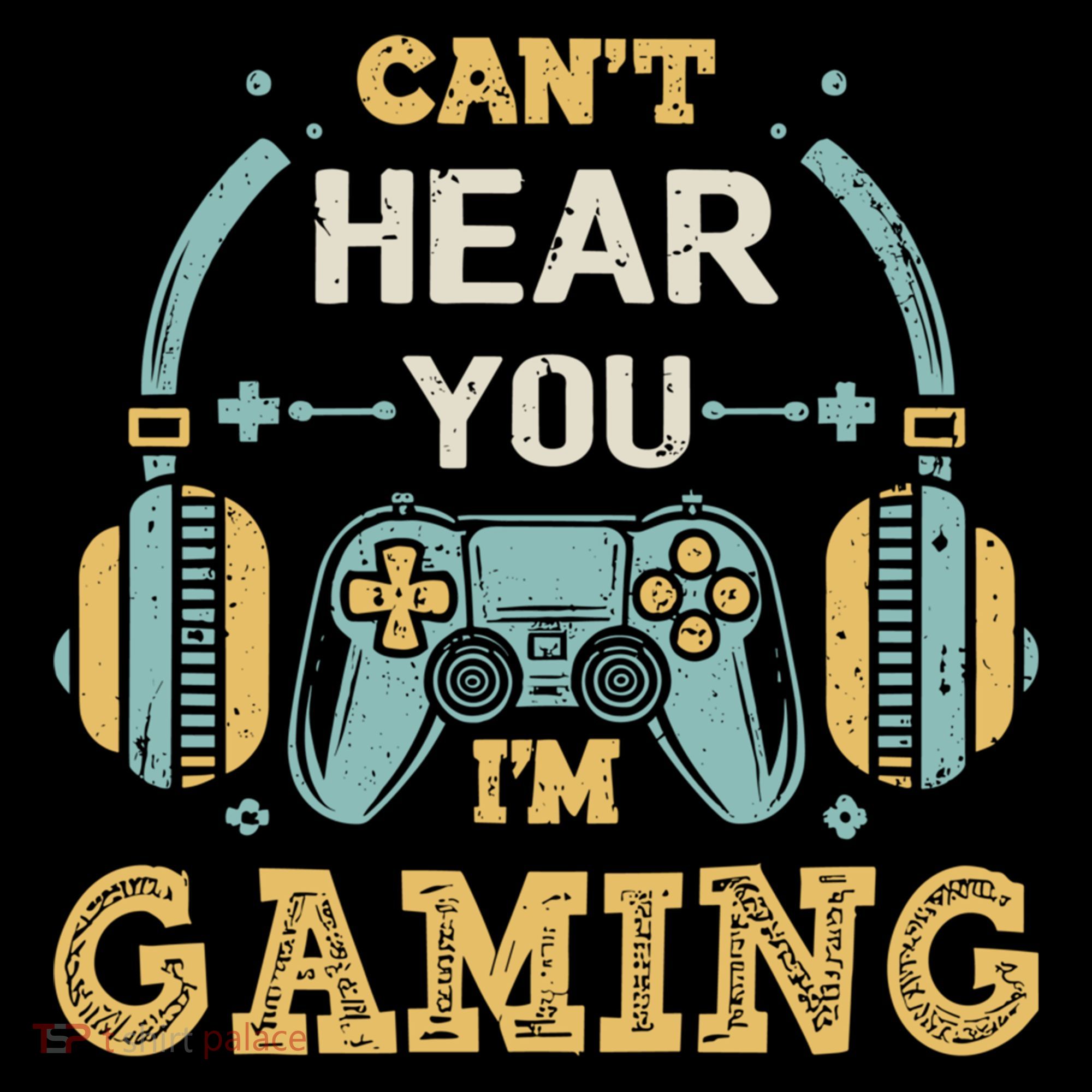 Funny Gamer Saying I CanT Hear You IM Gaming Cool Gift Coffee Mug