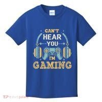 Funny Gamer Saying I CanT Hear You IM Gaming Cool Gift Kids T-Shirt thumb 0
