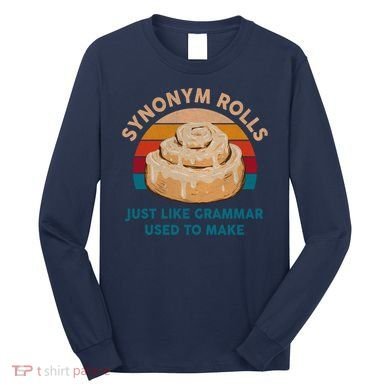 Funny Gift Synonym Rolls English Teacher Student Retro Long Sleeve Shirt