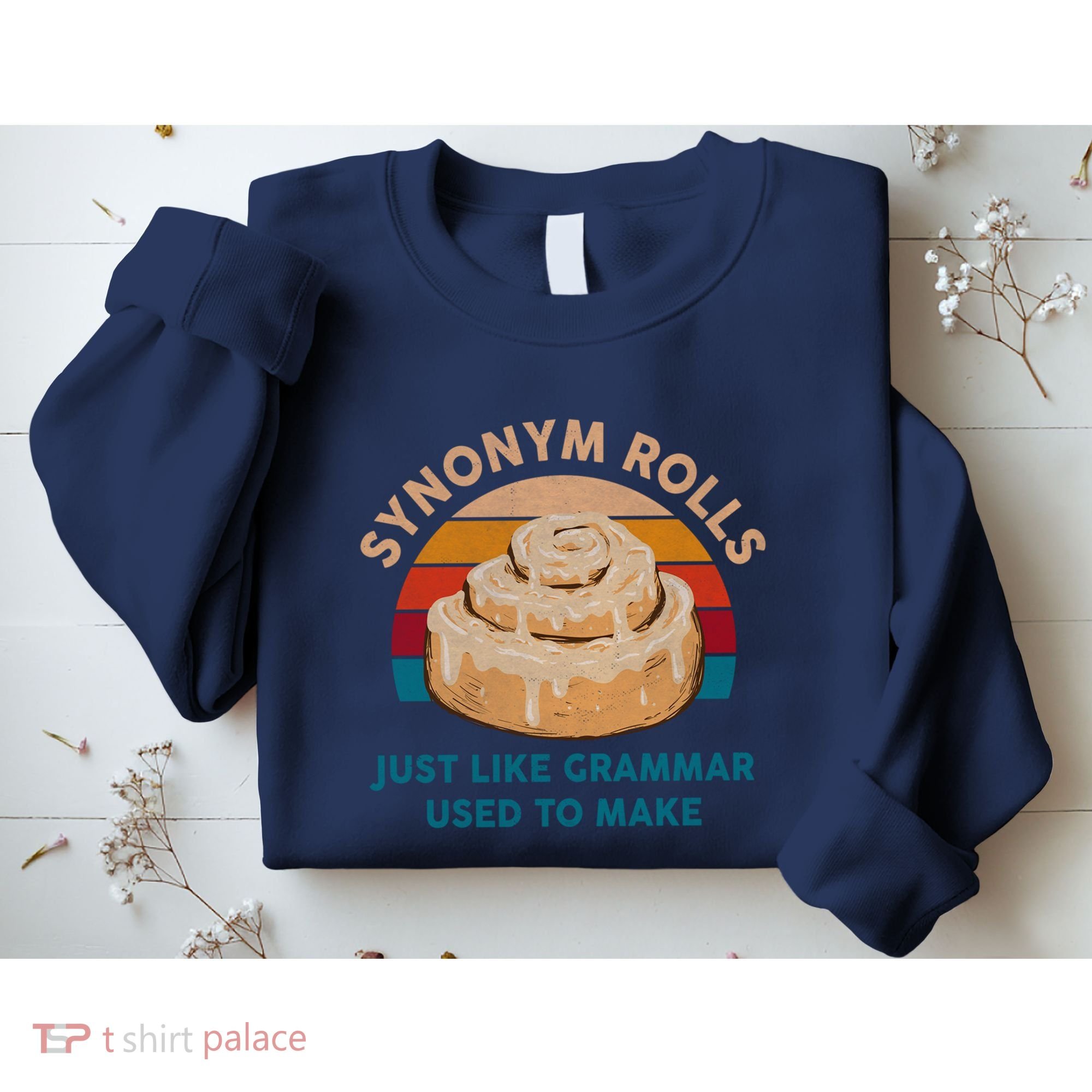 Funny Gift Synonym Rolls English Teacher Student Retro Sweatshirt